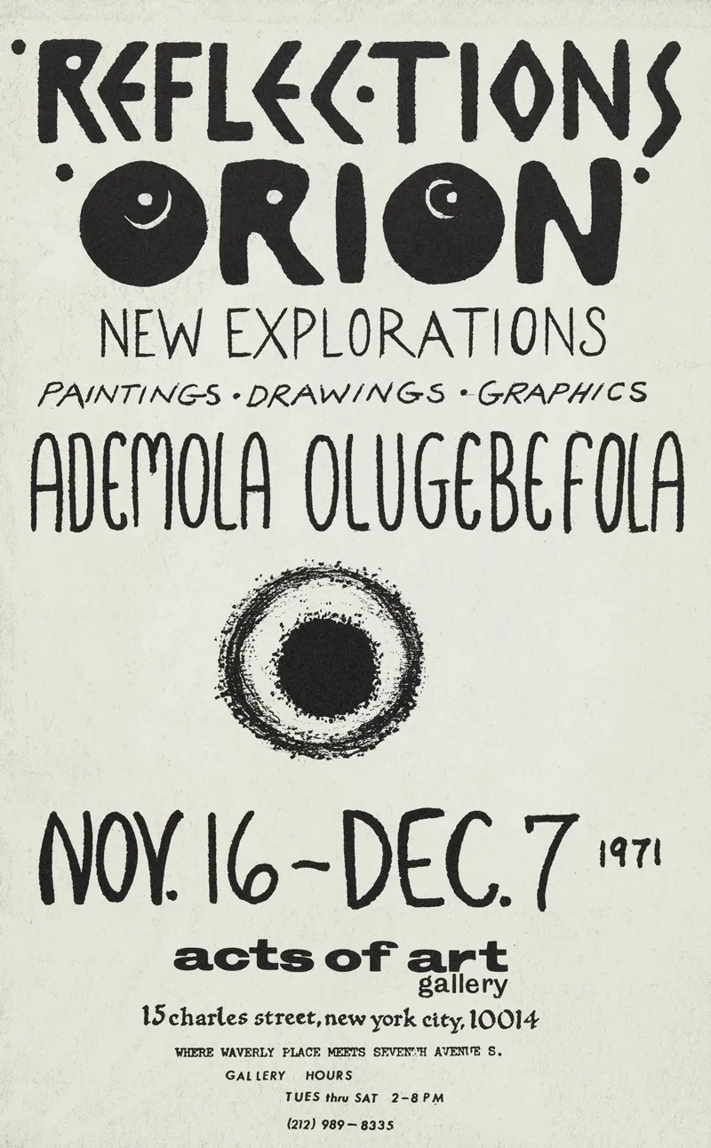 Reflections Orion New Explorations Paintings Drawings Graphics Exhibition Of Works By Ademola Olugebefola At Acts Of Art Inc