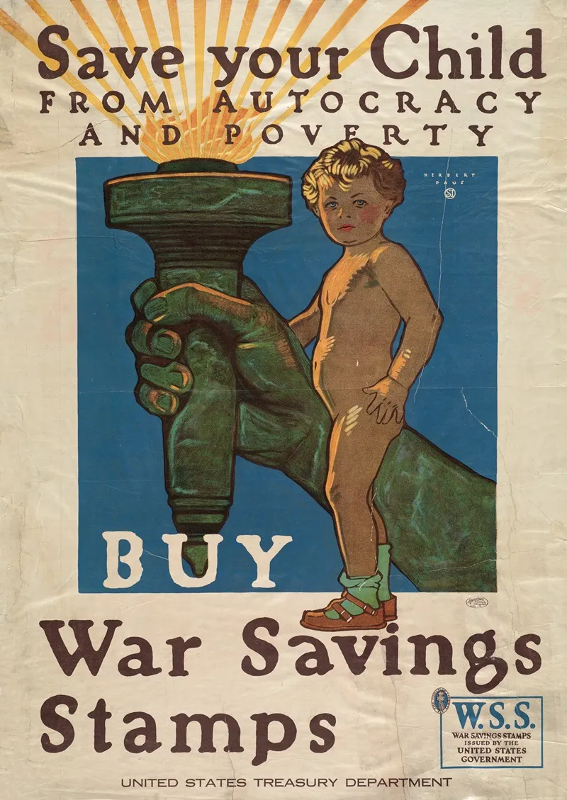 Save Your Child From Autocracy Poverty Buy War Savings Stamps