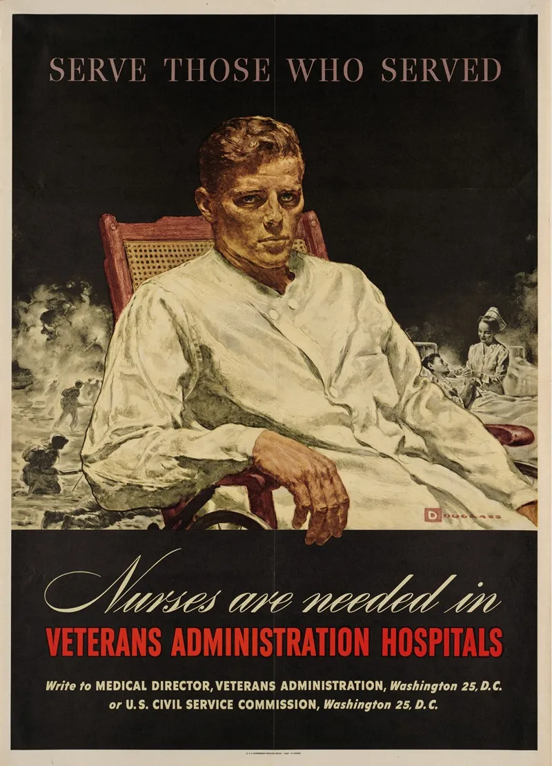 Serve Those Who Served Nurses Are Needed In Veterans Administration Hospitals Wall Art by Douglass Crockwell - High-Resolution Digital Print