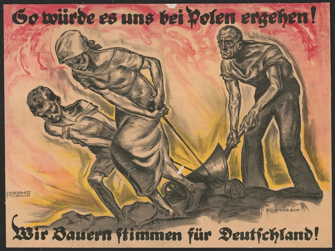 So Wurde Es Uns Bei Polen Ergehen Wir Bauern Stimmen Fur Deutschland Wall Art by Fritz Gottfried Kirchbach - High-Resolution Digital Print