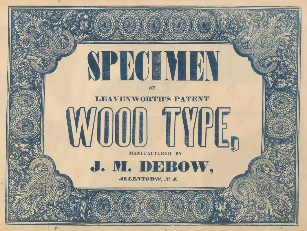 Specimen Of Leavenworths Patent Wood Type