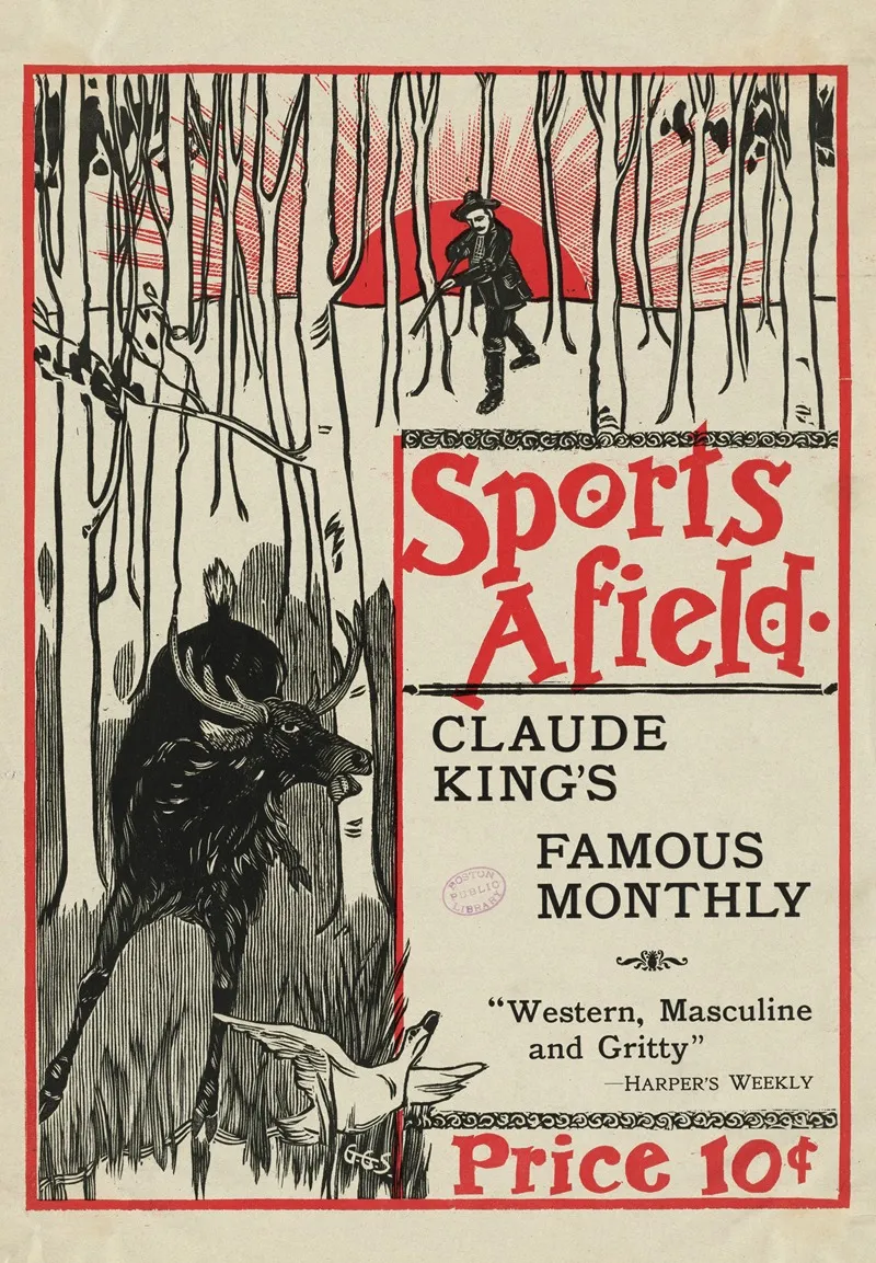 Sports Afield Claude Kings Famous Monthly