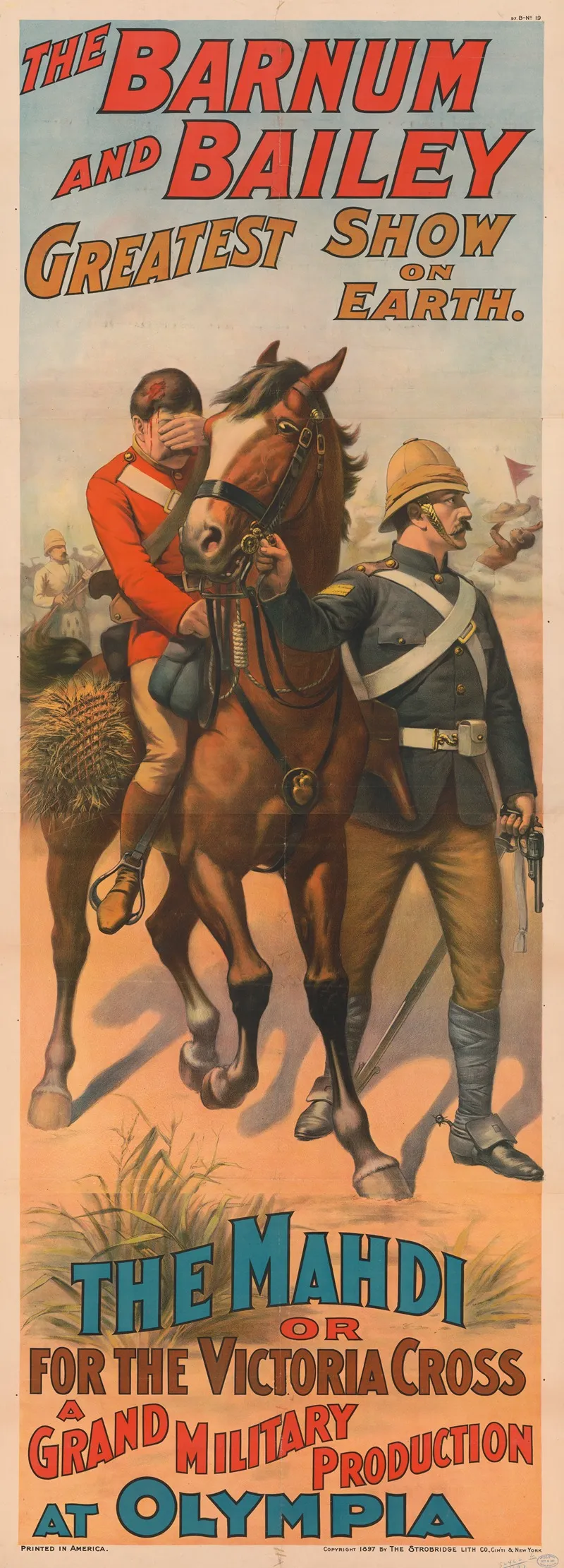 The Barnum And Bailey Greatest Show On Earth The Mahdi Or For The Victoria Cross A Grand Military Production At Olympia