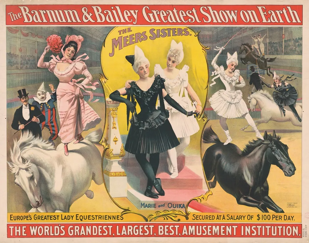 The Barnum And Bailey Greatest Show On Earth The Meer Sisters Europes Greatest Lady Equestriennes
