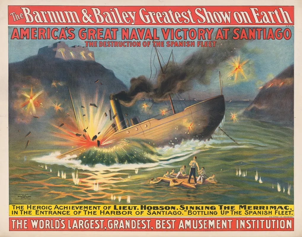 The Barnum Bailey Greatest Show On Earth Americas Great Naval Victory At Santiago
