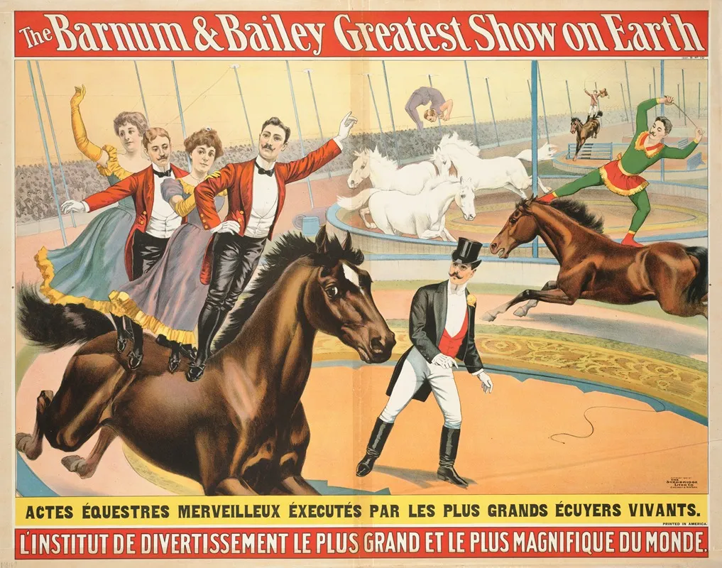 The Barnum Bailey Greatest Show On Earth Linstitut De Divertissement Le Plus Grand Et Le Plus Magnifique Du Monde 2