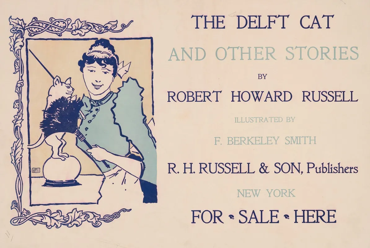 The Delft Cat And Other Stories By Robert Howard Russell Illustrated By F Berkeley Smith Wall Art by Frank Berkeley Smith - High-Resolution Digital Print