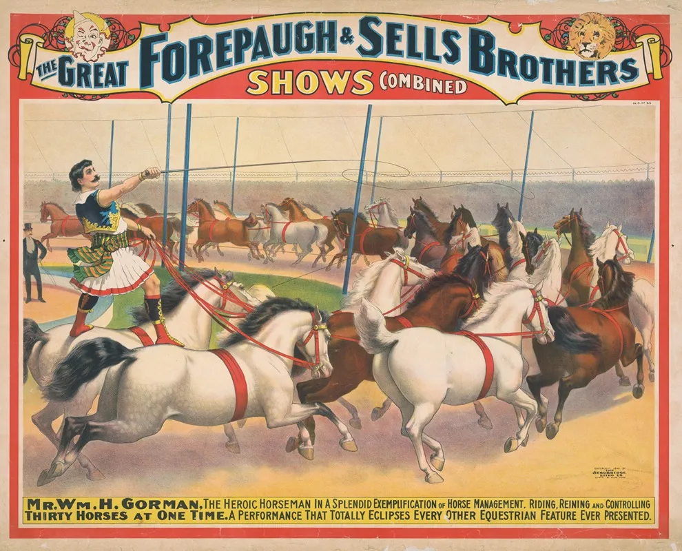 The Great Forepaugh Sells Brothers Shows Combined Mr Wm H Gorman The Heroic Horseman