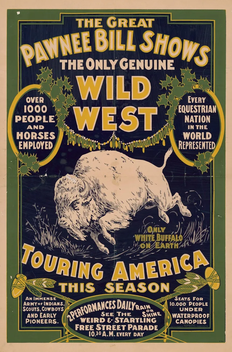 The Great Pawnee Bill Shows The Only Genuine Wild West Touring America Wall Art by Russell, Morgan & Co. - High-Resolution Digital Print