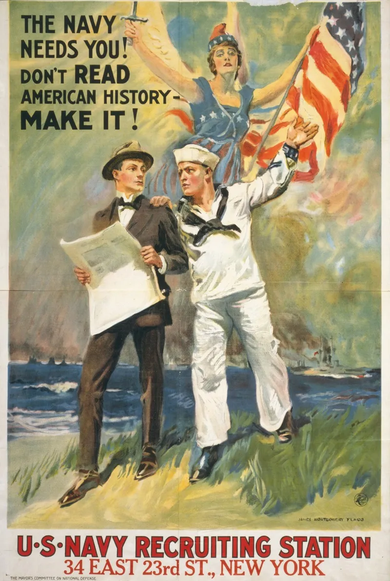 The Navy Needs You Dont Read American History Make It