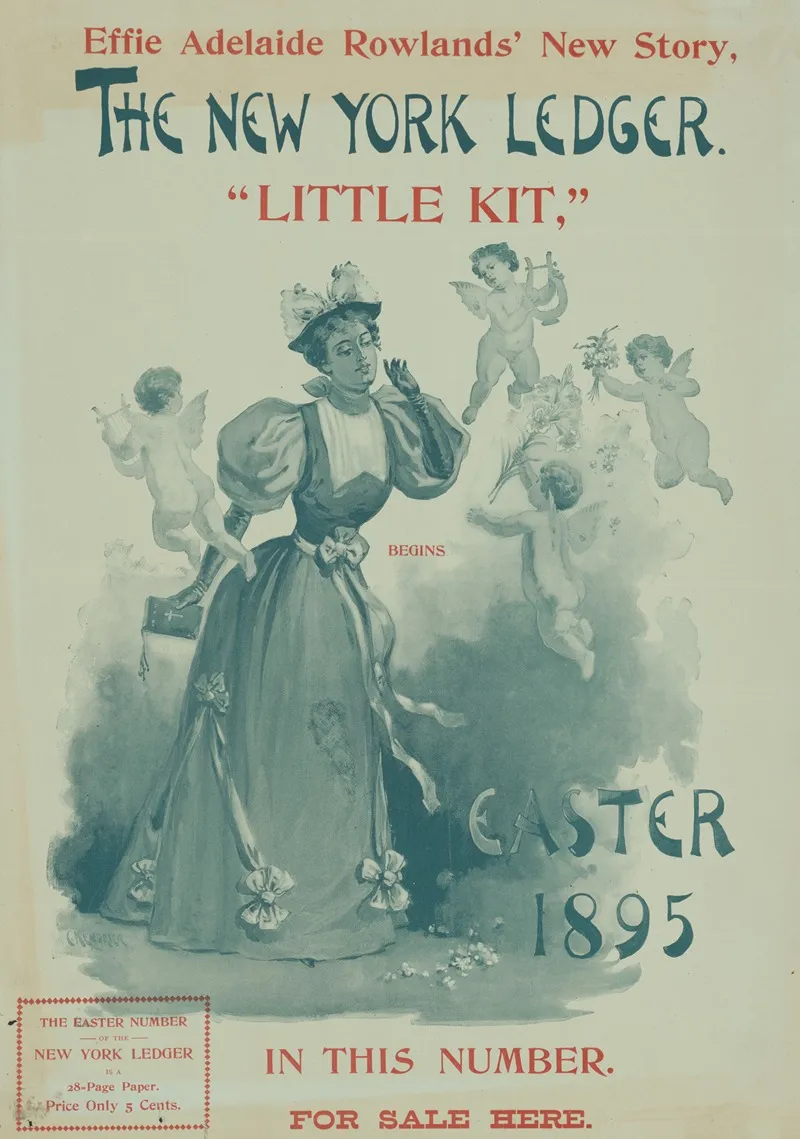 The New York Ledger Effie Adelaide Rowlands New Story Little Kit Begins In This Number Easter