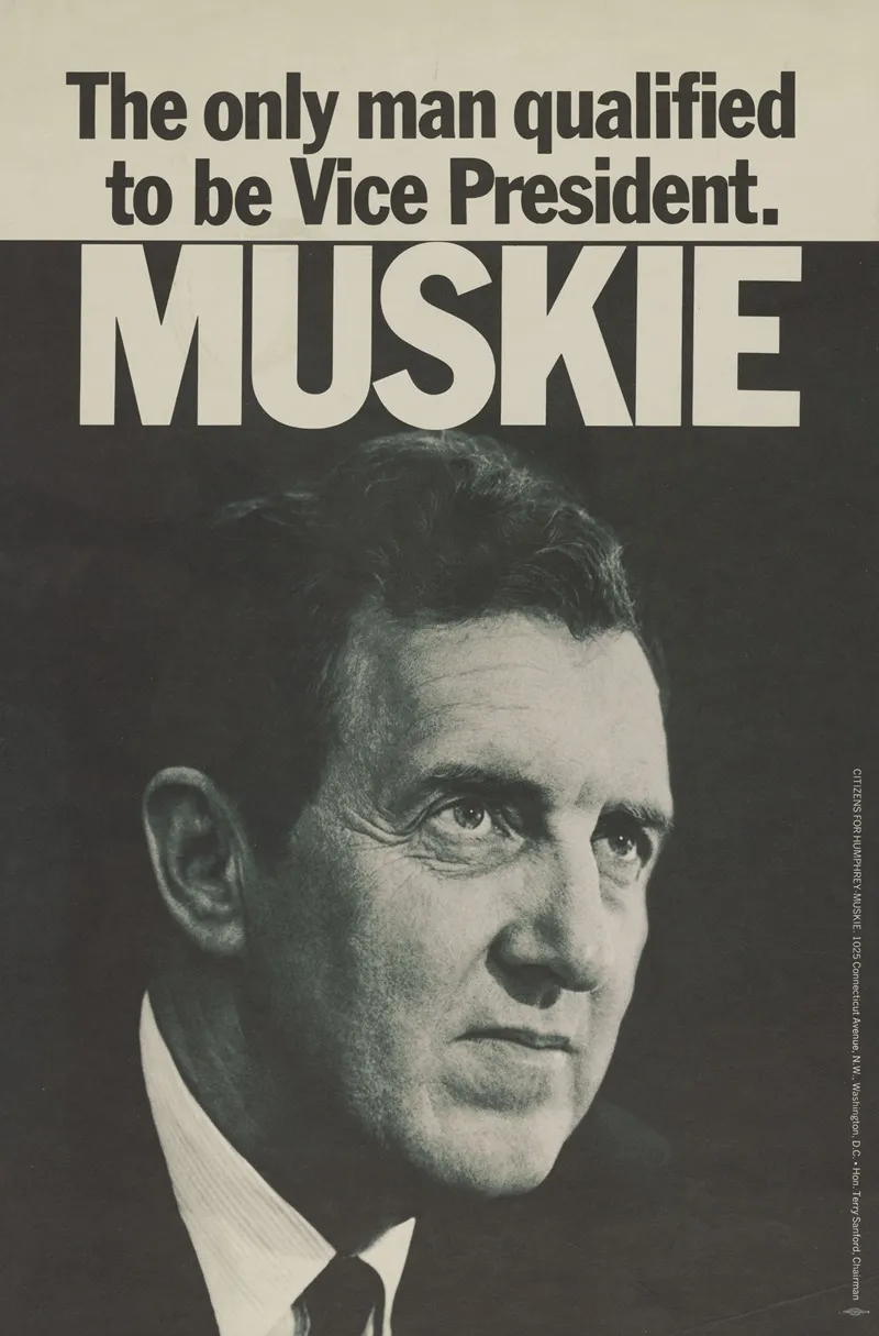 The Only Man Qualified To Be Vice President Muskie