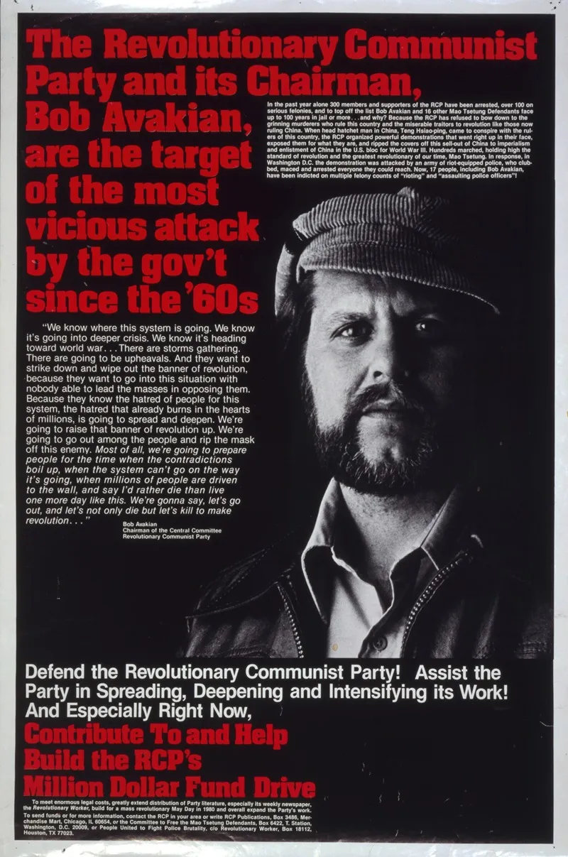The Revolutionary Communist Party And Its Chairman Bob Avakian Are The Target Of The Most Vicious Attack By The Govt Since The 60s