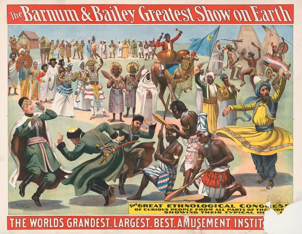 The Worlds Grandest Largest Best Amusement Institution The Great Ethnological Congress Of Curious People