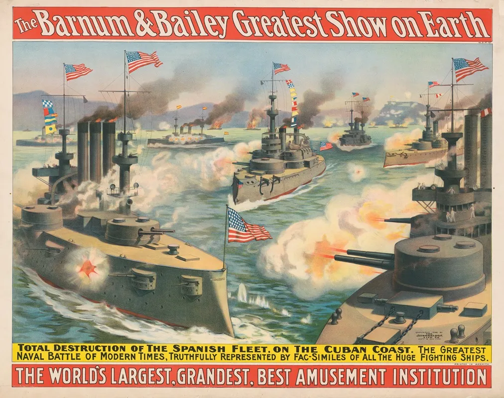 The Worlds Largest Grandest Best Amusement Institution Total Destruction Of The Spanish Fleet On The Cuban Coast