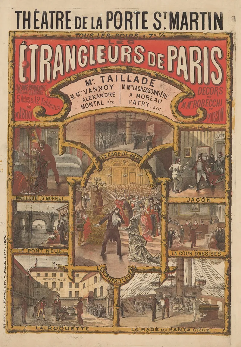 Theatre De La Porte St Martin Les Etrangleurs De Paris Drame Populaire A Grand Spectacle En 5 Actes Et 12 Tableaux De Mr A Belot Wall Art by Imp. Romanet & Cie - High-Resolution Digital Print