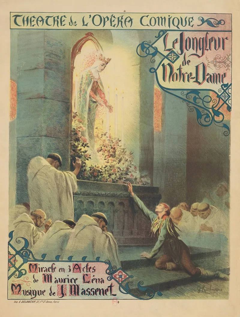 Theatre De Lopera Comique Le Jongleur De Notre Dame Miracle En 3 Actes De Maurice Lena