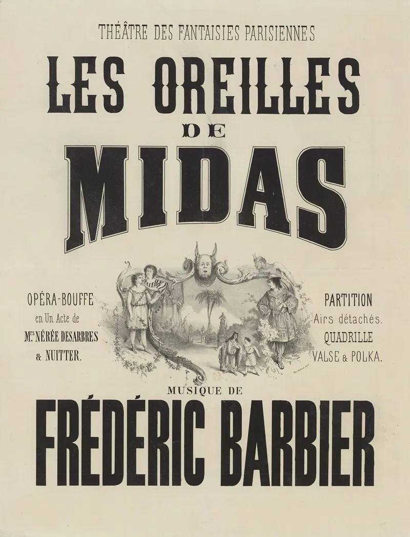Theatre Des Fantaisies Parisiennes Les Oreilles De Midas Opera Bouffe En Un Acte De Mrs Neree Desarbres Nuitter