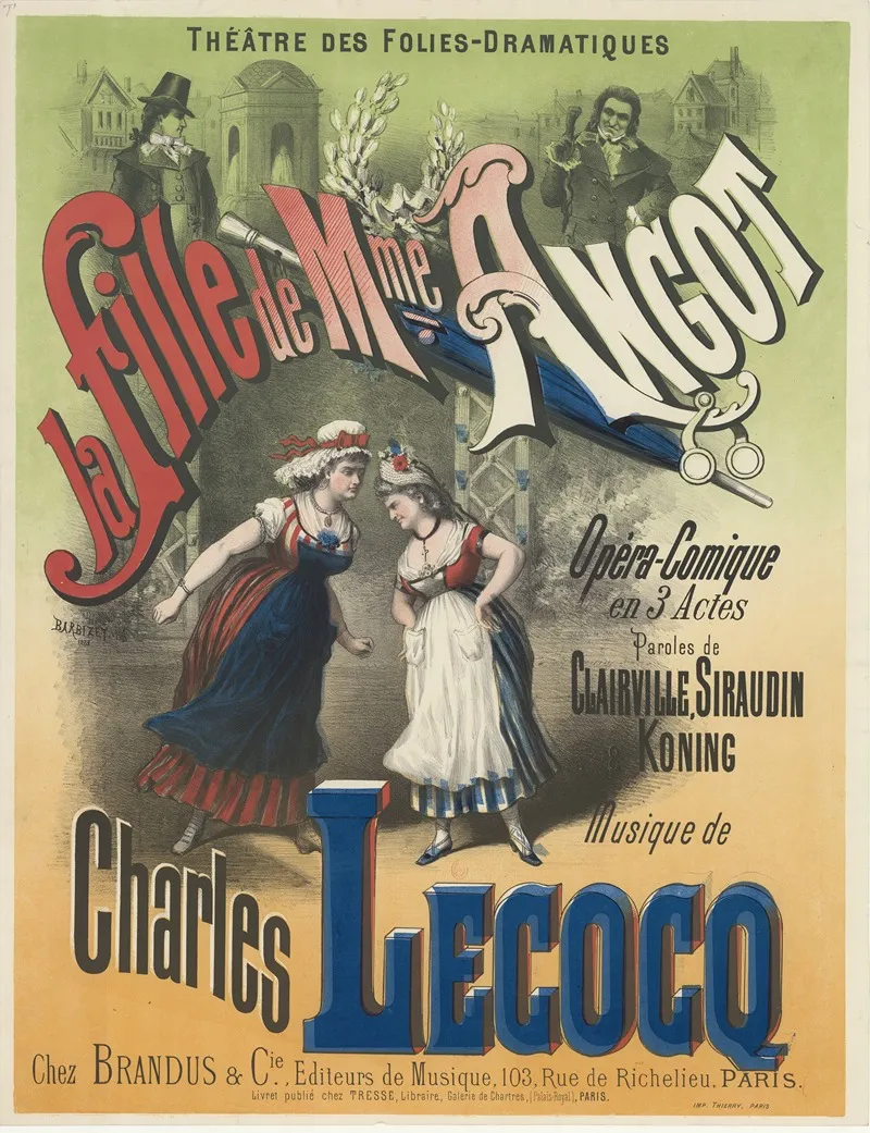 Theatre Des Folies Dramatiques La Fille De Mme Angot Opera Comique En 3 Actes Wall Art by Antoine Barbizet - High-Resolution Digital Print
