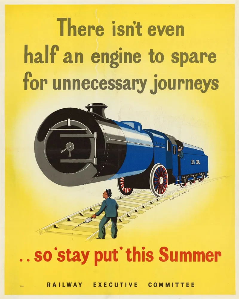 There Isnt Even Half An Engine To Spare For Unnecessary Journeysso Stay Put This Summer Wall Art by Reginald Mayes - High-Resolution Digital Print