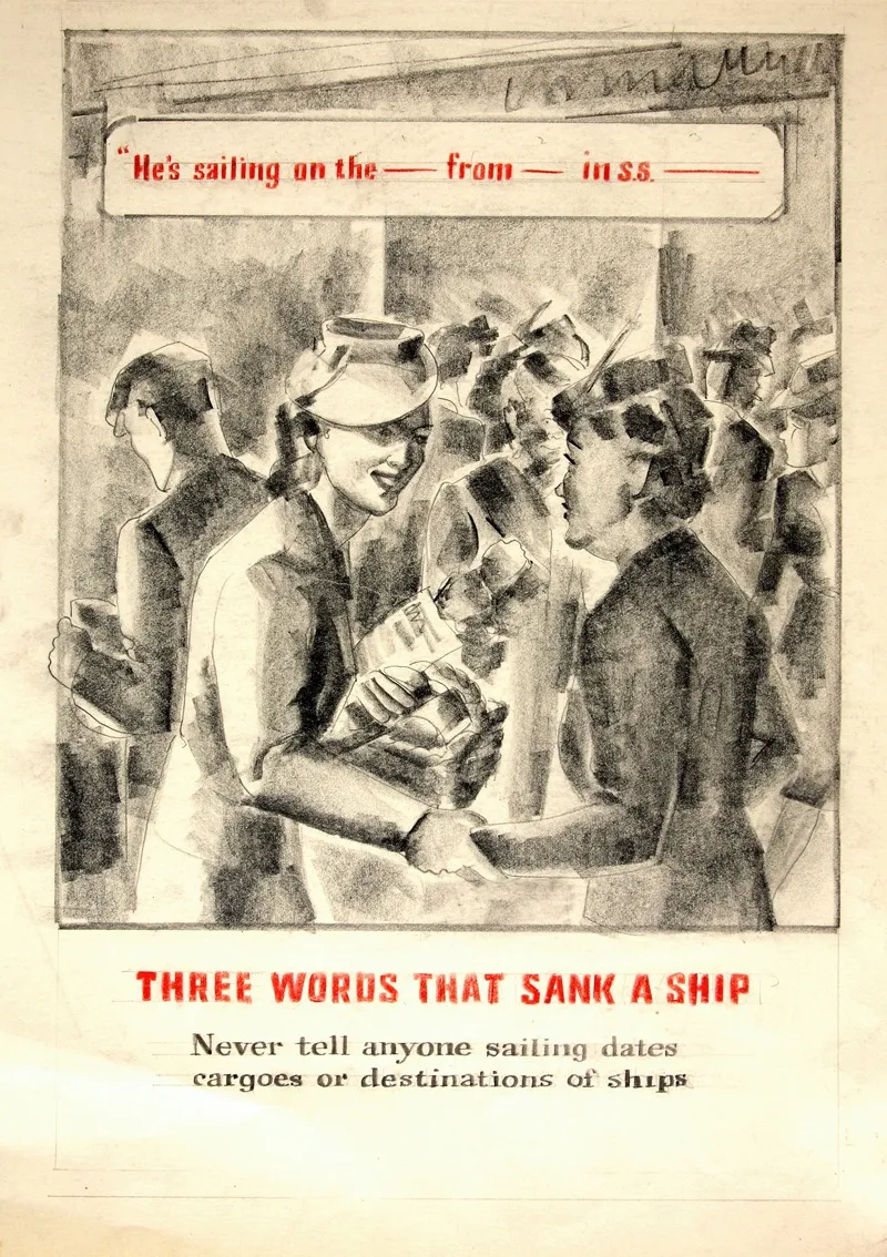 Three Words That Sank A Ship Never Tell Anyone Sailing Dates Cargoes Or Destinations Of Ships Wall Art by Anonymous - High-Resolution Digital Print
