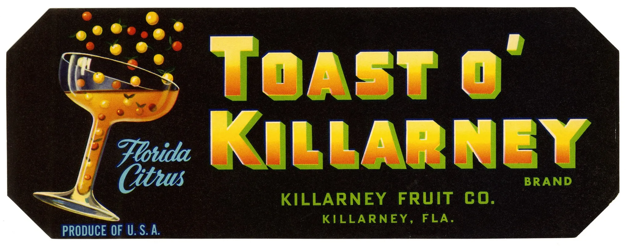 Toast O Killarney Brand Florida Citrus Label