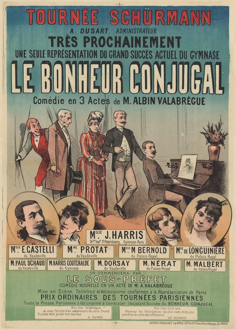 Tournee Schurmann A Dusart Administrateur Une Seule Representation Du Grand Succes Actuel Du Gymnase Le Bonheur Conjugal Wall Art by Imp. Emile Lévy - High-Resolution Digital Print