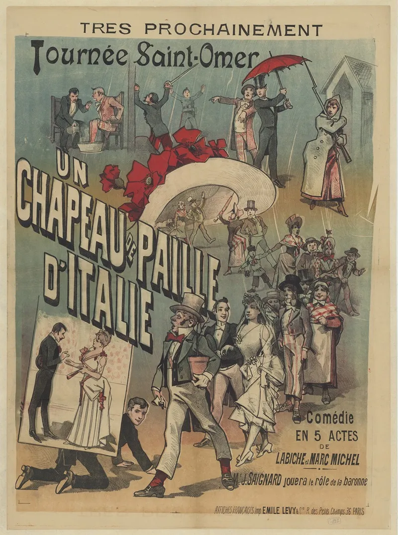 Tres Prochainement Tournee De Saint Omer Un Chapeau De Paille Ditalie Comedie En 5 Actes De Labiche Et Marc Michel Wall Art by Imp. Emile Lévy - High-Resolution Digital Print