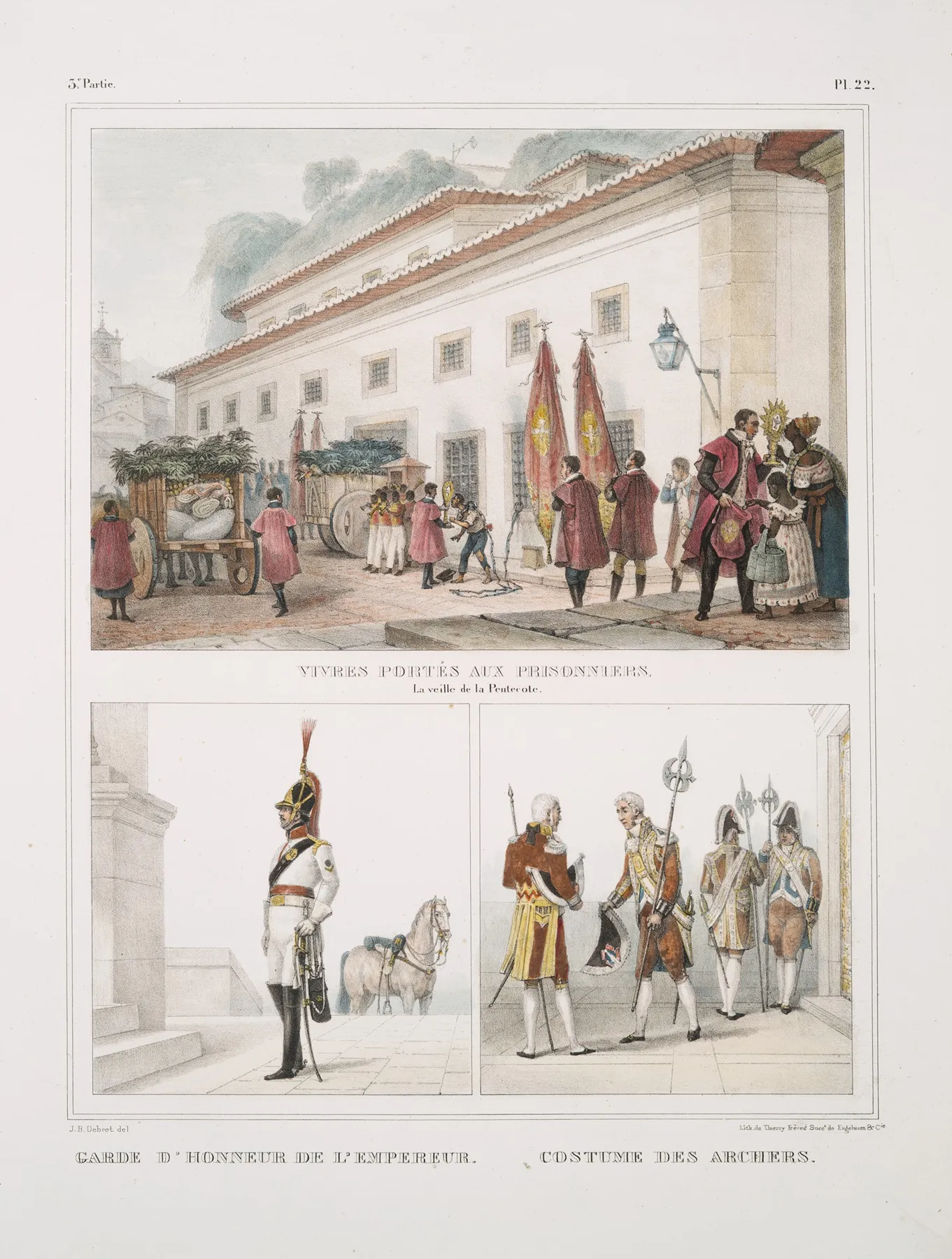 Vivres Portes Aux Prisonniers La Veille De La Pentecote Garde Dhonneur De Lempereur Costume Des Archers