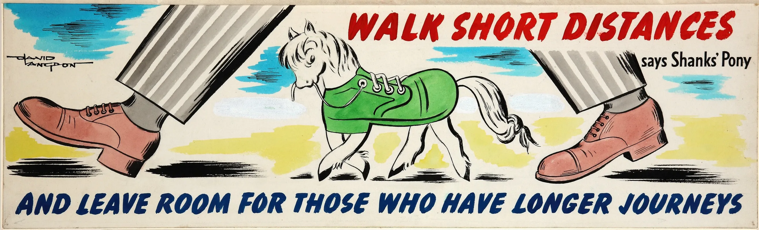 Walk Short Distances Says Shanks Pony And Leave Room For Those Who Have Longer Journeys Wall Art by David Langdon - High-Resolution Digital Print