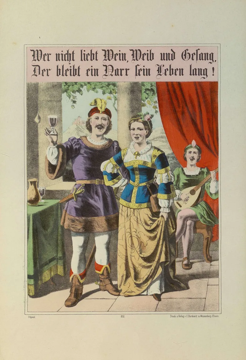 Wer Nicht Liebt Wein Weib Und Gesang Der Bleibt Ein Narr Sein Leben Lang