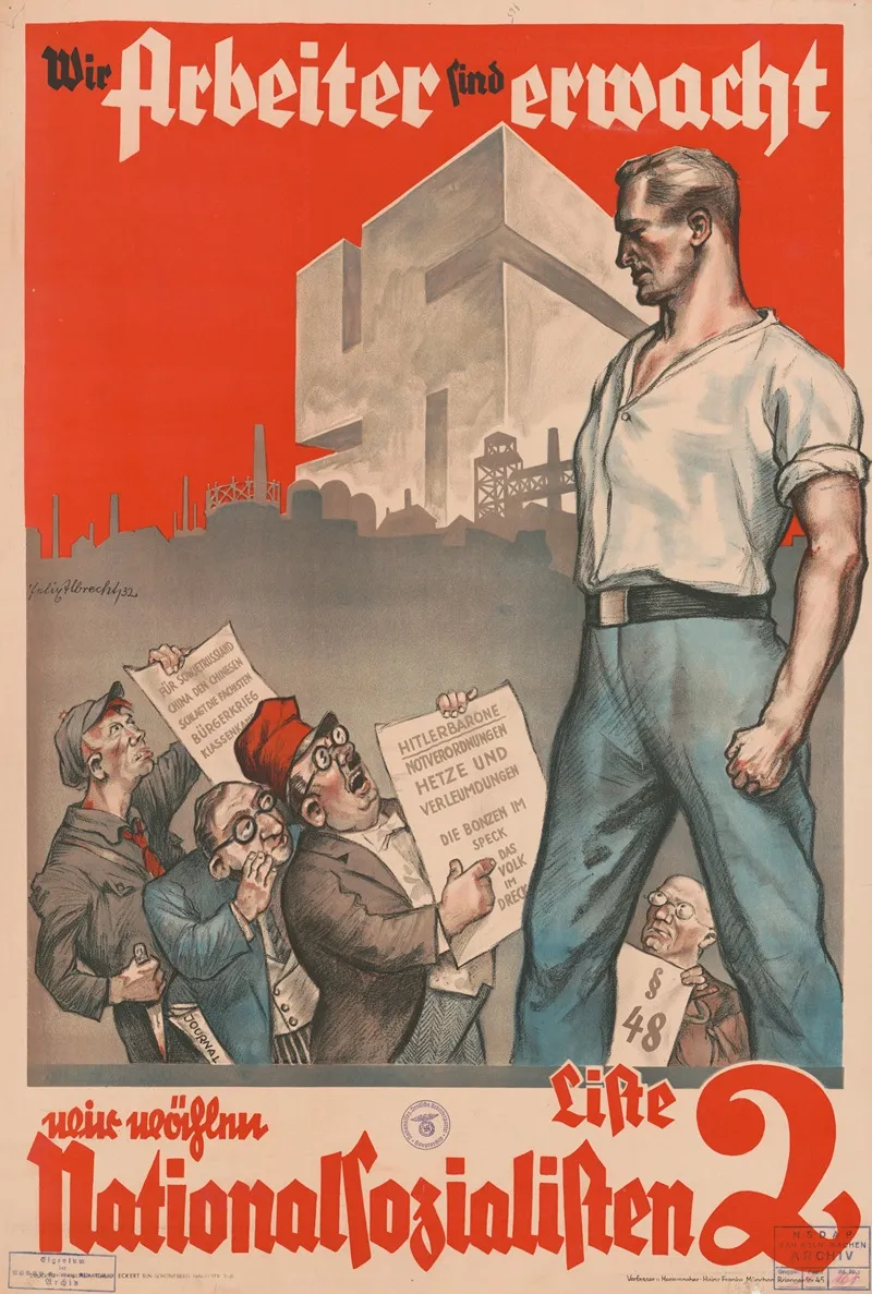 Wir Arbeiter Sind Erwacht Wir Wahlen Nationalsozialisten Liste 2 Wall Art by Felix Albrecht - High-Resolution Digital Print