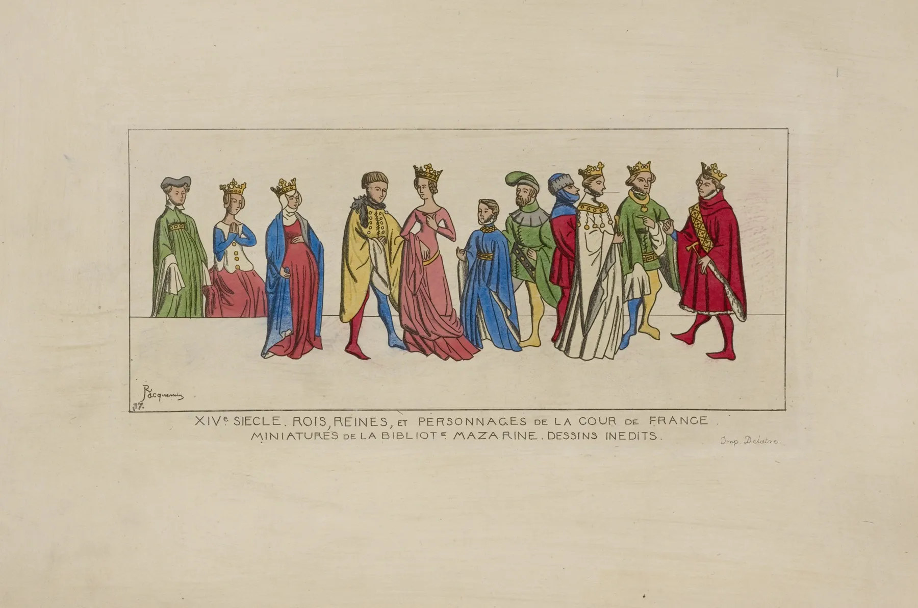 Xive Siecle Rois Reines Et Personnages De La Cour De France Miniatures De La Bibliotheque Mazarine Dessins Inedits