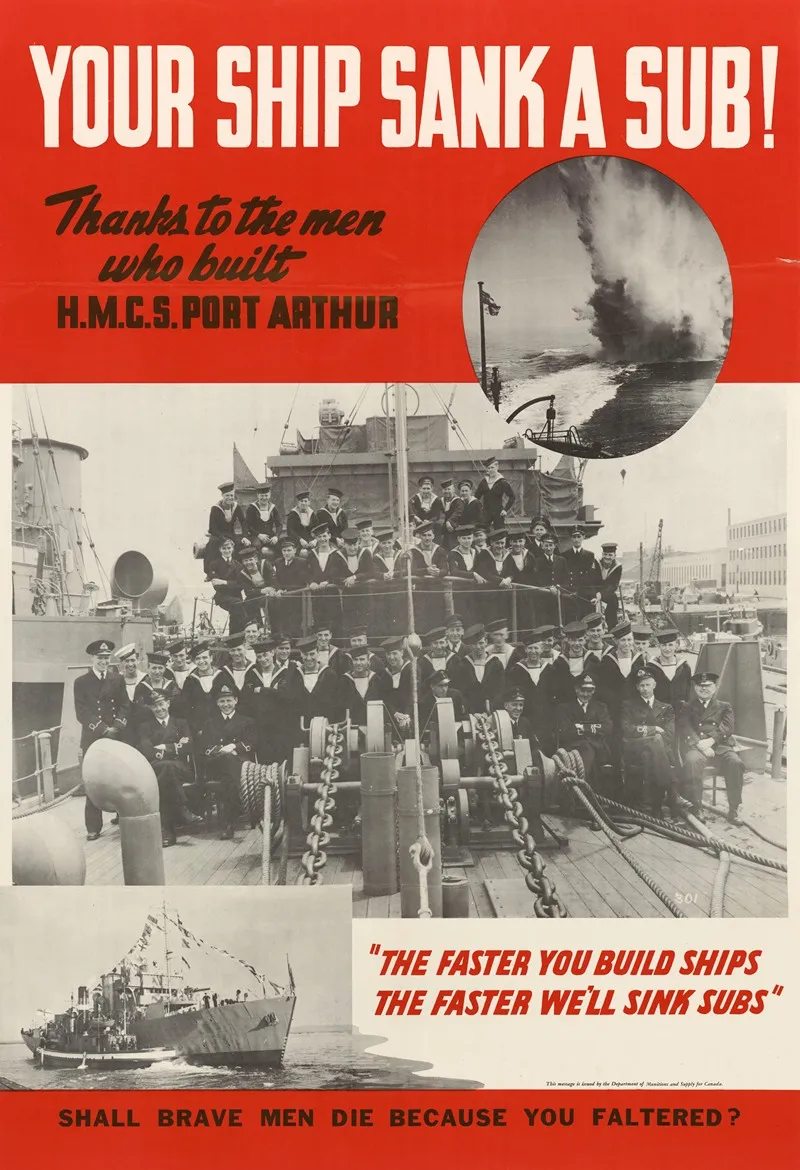 Your Ship Sank A Sub Thanks To The Men Who Built H M C S Port Arthur