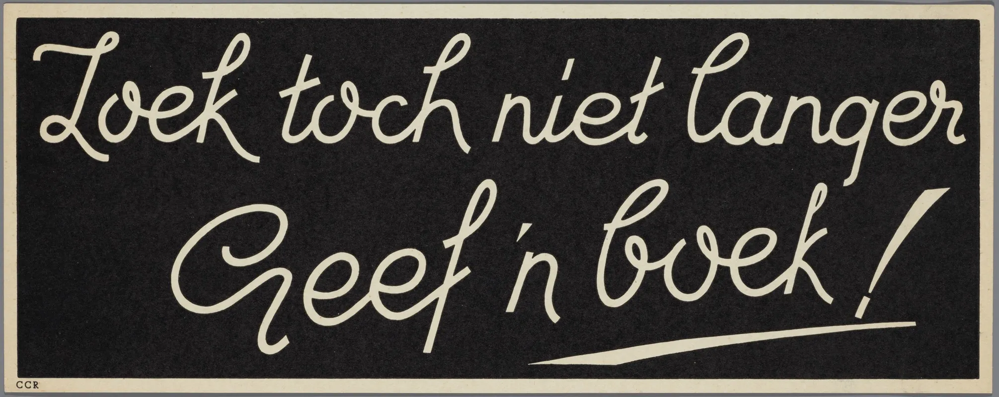 Zoek Toch Niet Langer Geef N Boek Wall Art by CCR - High-Resolution Digital Print
