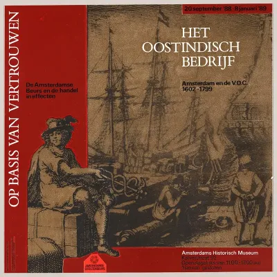 1988 1989 Ontwerp Voor Affiche Tentoonstelling Het Oostindisch Bedrijf En Op Basis Van Vertrouwen