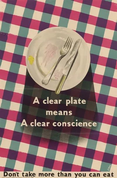 A Clear Plate Means A Clear Conscience Dont Take More Than You Can Eat