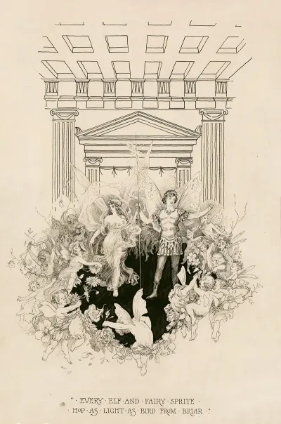 A Midsummer Nights Dream Every Elf And Fairy Sprite Hop As Light As Bird From Briar