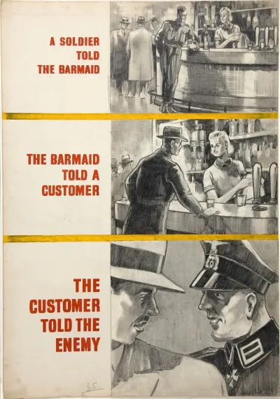 A Soldier Told The Barmaid The Barmaid Told A Customer The Customer Told The Enemy