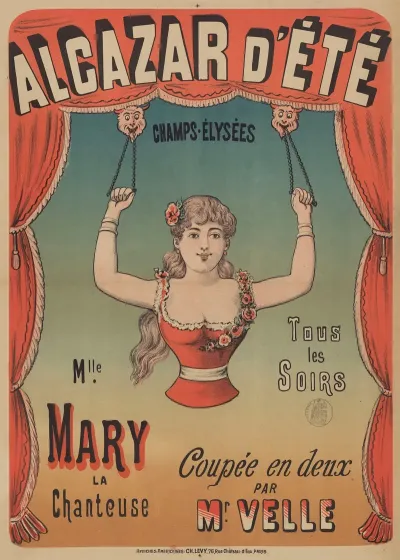 Alcazar Dete Champs Elysees Tous Les Soirs Mlle Mary La Chanteuse Coupee En Deux Par Mr Velle