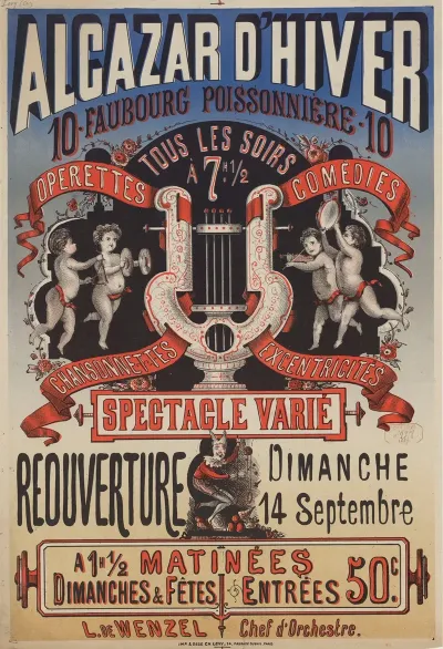 Alcazar Dhiver 10 Faubourg Poissonniere Tous Les Soirs A 7h1 2 Operettes Comedies Chansonnettes Excentricites Spectacle Varie