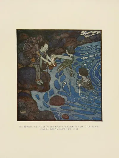 And Because The Silver Of The Moonshine Fairies Is Very Light
