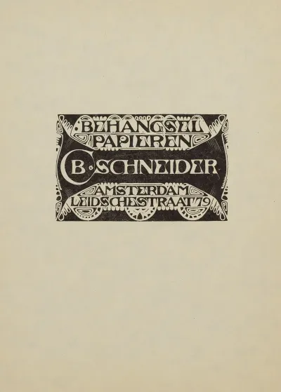 Annoncekaart Voor C B Schneider Behangselpapieren Leidschestraat 79 Amsterdam