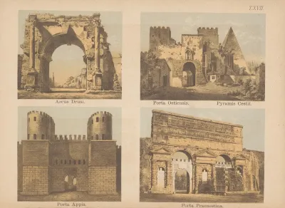Arcus Drusi Porta Ostiensis Porta Appia Porta Praenestina