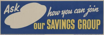 Ask How You Can Join Our Savings Group