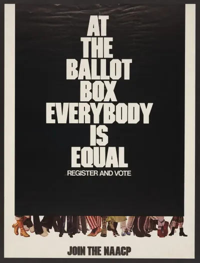 At The Ballot Box Everybody Is Equal Register And Vote Join The Naacp