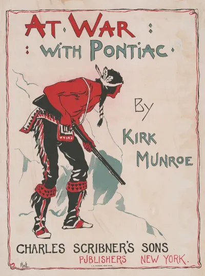 At War With Pontiac By Kirk Munroe