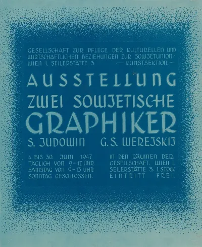 Ausstellung Zwei Sowjetische Graphiker S Judowin G S Werejskij