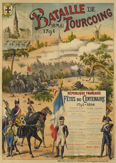 Bataille De Tourcoing 18 Mai 1794 Republique Francaise Fetes Du Centenaire 1794 1894