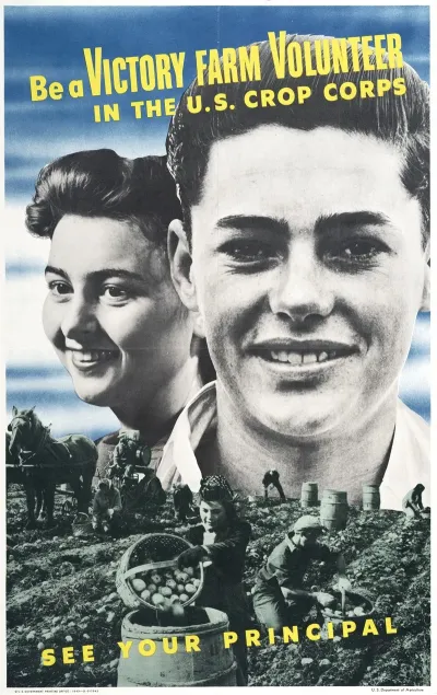 Be A Victory Farm Volunteer In The U S Crop Corps See Your Principal